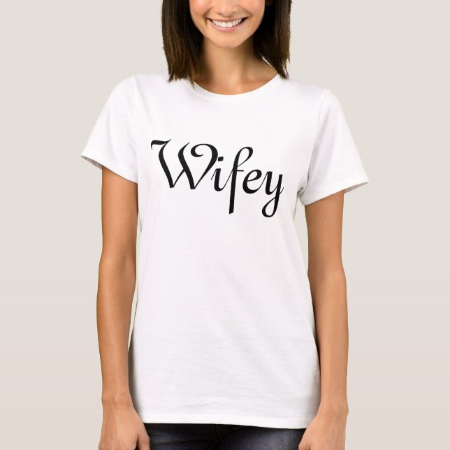 Wifey Modern Black Script White Womens T-Shirt (Front)