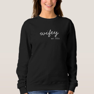 Wifey Modern Minimalist Script Personalised Bride Sweatshirt