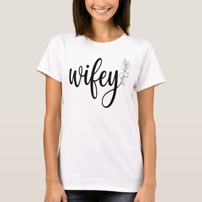 Wifey Modern Script White Women's   T-Shirt (Front)