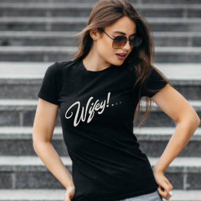 Wifey Modern White Script Black Womens T-Shirt (Creator Uploaded)