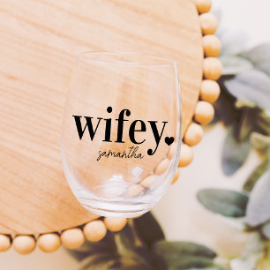 WIFEY   Personalised Name Newlyweds Stemless Wine Glass