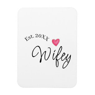 Wifey red heart est. Year future wife valentine's Magnet