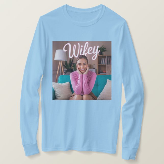 Wifey T-Shirt Long-Sleeve  (Design Front)