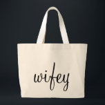 Wifey Tote Bag<br><div class="desc">Perfect tote bag for a bachelorette party or a newlywed during their honeymoon!</div>