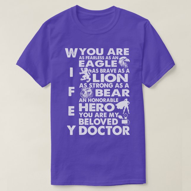 Wifey You Are My Beloved Doctor Doctor Gift Doctor T-Shirt (Design Front)