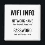 WiFi Details Simple Black Typographical White Magnet<br><div class="desc">A practical way to keep your WiFi details always to hand for visitors to your home,  with this Magnet for your fridge,  with simplistic black typography on a white background. Easily personalise with your own network information and password.</div>