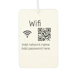 Wifi password sign add Q R code here details here  Car Air Freshener