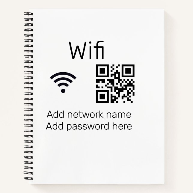 Wifi password sign add Q R code here details here  Notebook (Front)