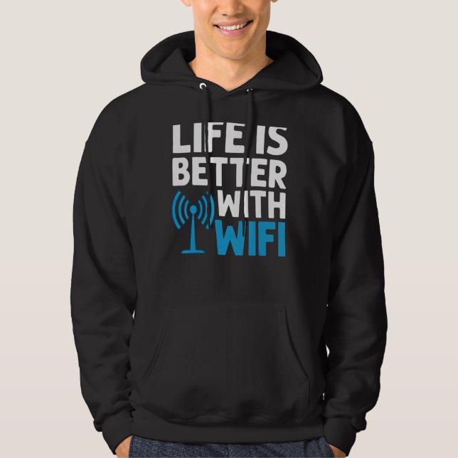 Wifi Router Internet Password Quotes Computer Wlan Hoodie (Front)