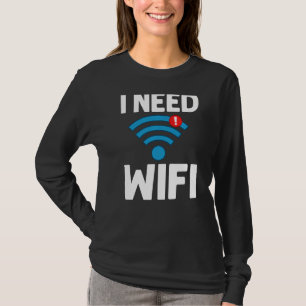 Wifi Router Internet Password Quotes Computer Wlan T-Shirt