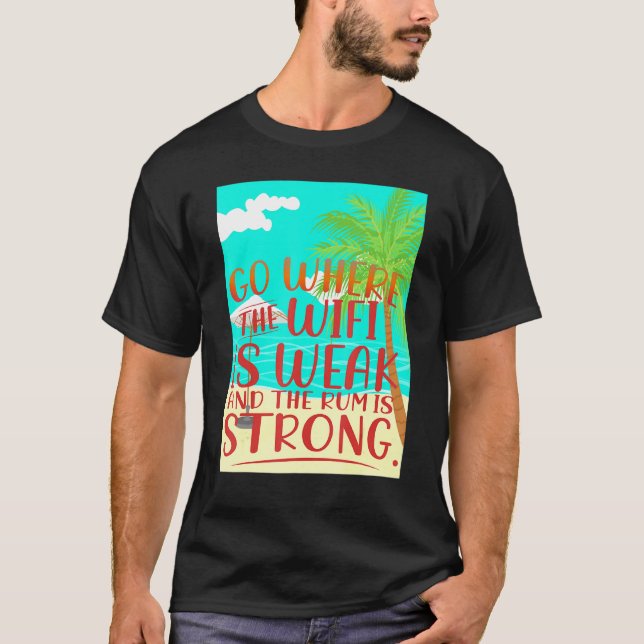 Wifi Rum Beach Vacation Essentials T-Shirt (Front)