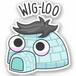 Wig-loo Funny Igloo Pun 