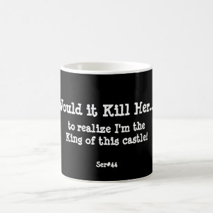 WIKHer Ser#44 Mug I'm The King