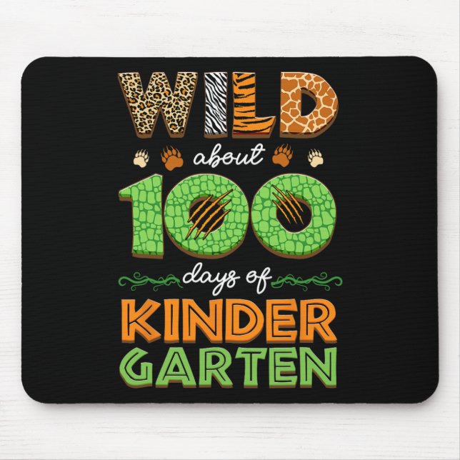 Wild About 100 Days Of Kindergarten 100th Day Of S Mouse Pad (Front)