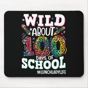 Wild About 100 Days Of School Leopard Lunch Lady L Mouse Pad