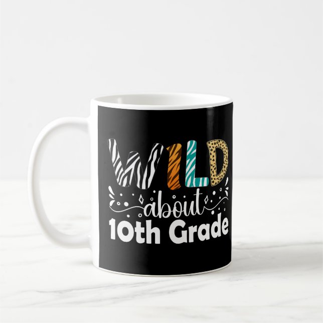Wild About 10th Grade Back To School Tenth Grade Coffee Mug (Left)