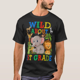 Wild About 1st Grade Safari Animals Jungle Back To T-Shirt