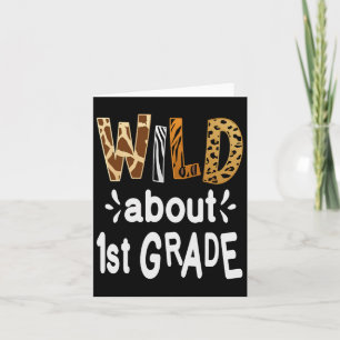 Wild About 1st Grade Welcome Byck To School First Card