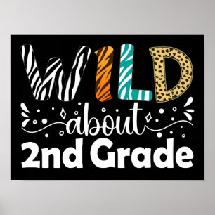 Wild About 2nd Grade Funny Second Grade School Poster