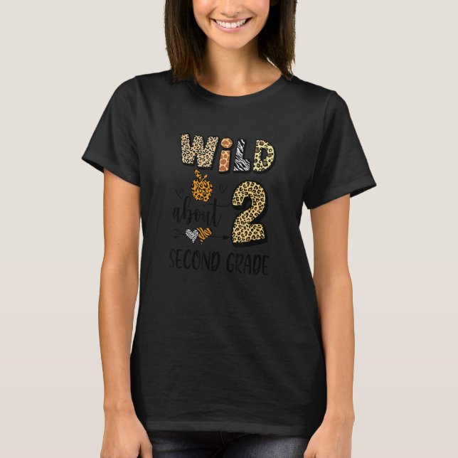 Wild About 2Nd Second Grade Back To School Student T-Shirt (Front)