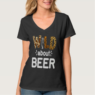Wild About Beer Beer Drinking T-Shirt