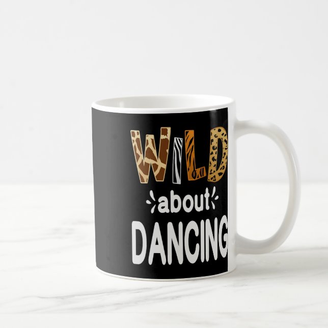 Wild About Dancing1  Coffee Mug (Right)