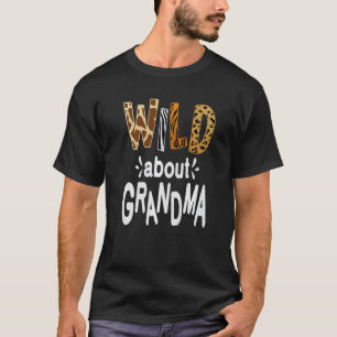Wild About Grandma I Love My Grandma 1 T-Shirt