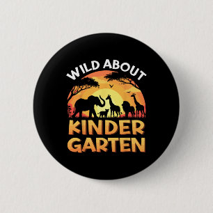 Wild About Kindergarten Zoo Animals Back To School 6 Cm Round Badge