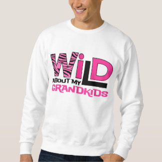 Wild About My Grandkids Sweatshirt