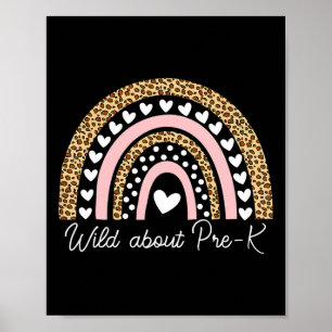 Wild About Pre-k Leopard Rainbow Teacher Byck To S Poster