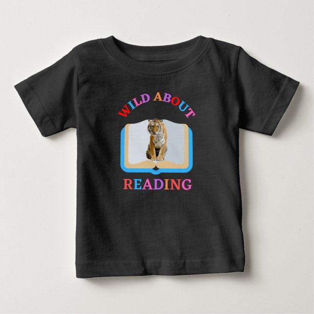 WILD ABOUT READING BABY T-Shirt (Front)