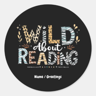 Wild About Reading Book Lover & Animal Design Classic Round Sticker