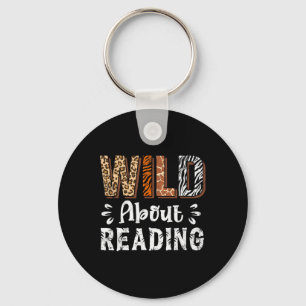 Wild About Reading Books Reader Lover Animals Leop Key Ring