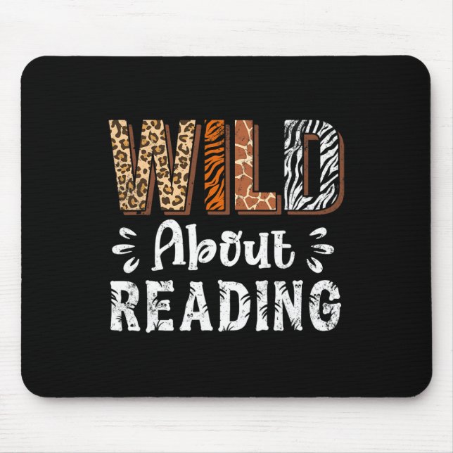 Wild About Reading Books Reader Lover Animals Leop Mouse Pad (Front)