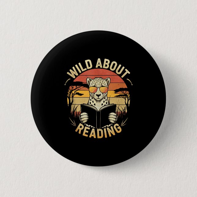 Wild about reading books reader lover librarian 6 cm round badge (Front)