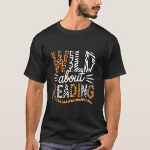 Wild About Reading Books Reader Lover Librarian Bo T-Shirt