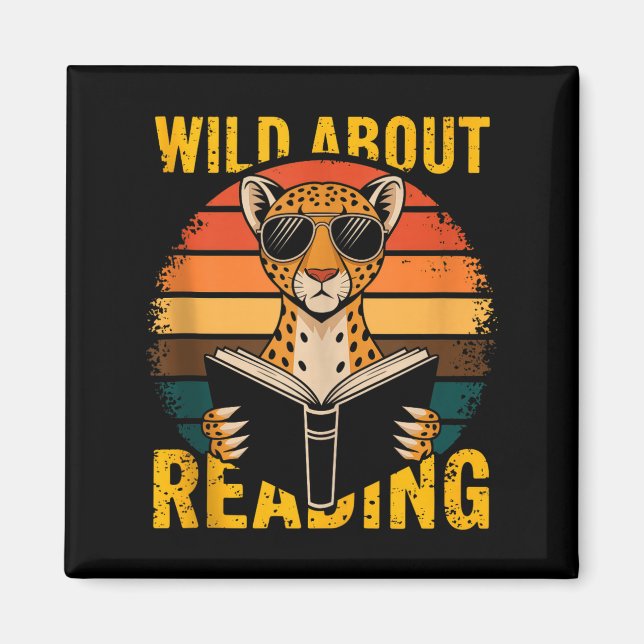 Wild about reading books reader lover librarian magnet (Front)