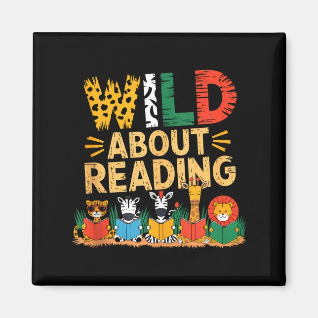 Wild about reading books reader lover librarian magnet (Front)
