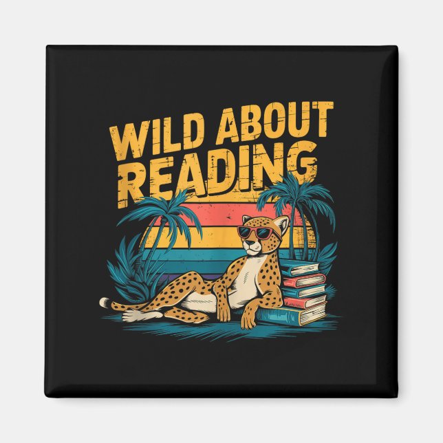 Wild about reading books reader lover librarian magnet (Front)