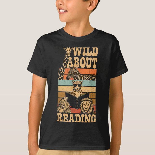 Wild about reading books reader lover librarian T-Shirt (Front)