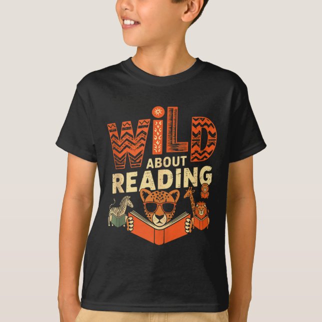 Wild about reading books reader lover librarian T-Shirt (Front)