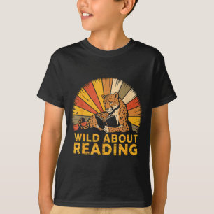 Wild about reading books reader lover librarian T-Shirt