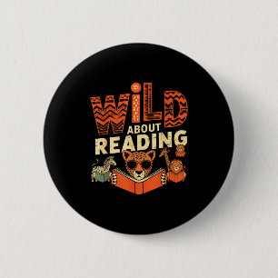 Wild about reading books reader lover librarian zo 6 cm round badge