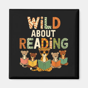 Wild about reading books reader lover librarian zo magnet
