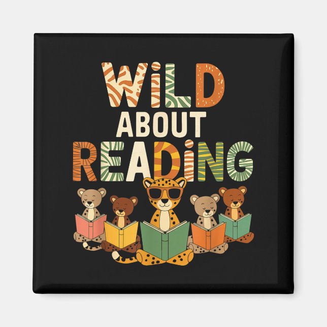 Wild about reading books reader lover librarian zo magnet (Front)