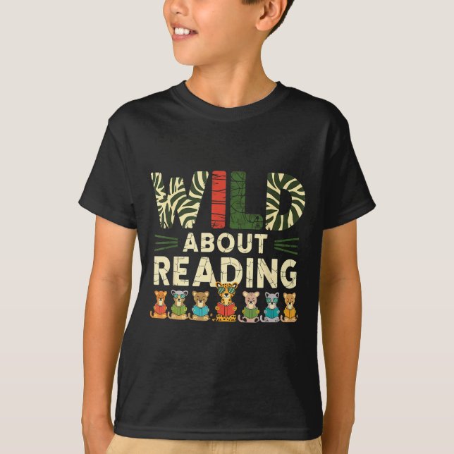 Wild about reading books reader lover librarian zo T-Shirt (Front)
