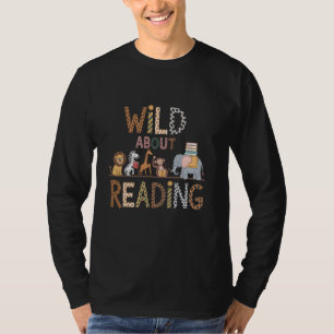 Wild About Reading Books Reader Lover Library Day T-Shirt