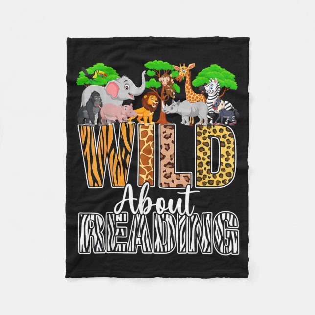 Wild about reading books zoo animals lover teacher fleece blanket (Front)