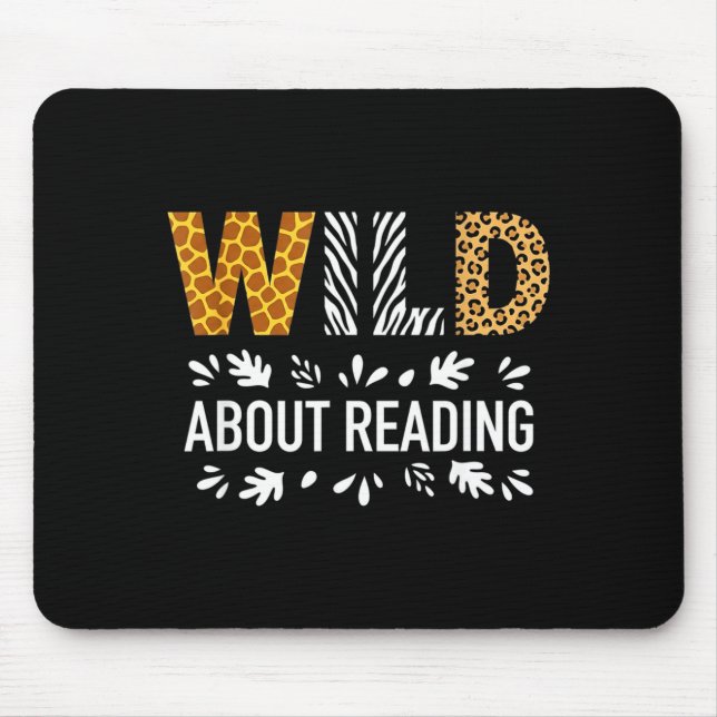 Wild about reading funny animal print teacher mouse pad (Front)