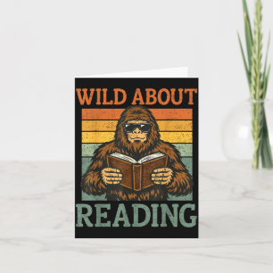 Wild About Reading Funny Bigfoot Book Lover Card